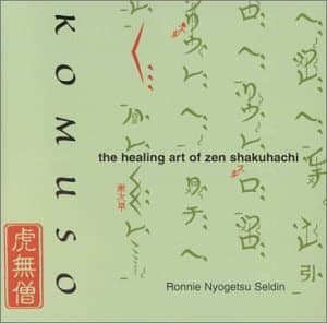 Komuso: The Healin Art Of Zen