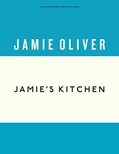Jamie's Kitchen (Anniversary Editions Book 4)