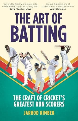 The Art of Batting: The Craft of Cricket’s Greatest Run Scorers