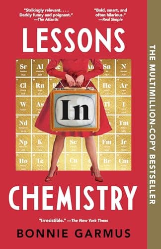 Lessons in Chemistry: A Novel