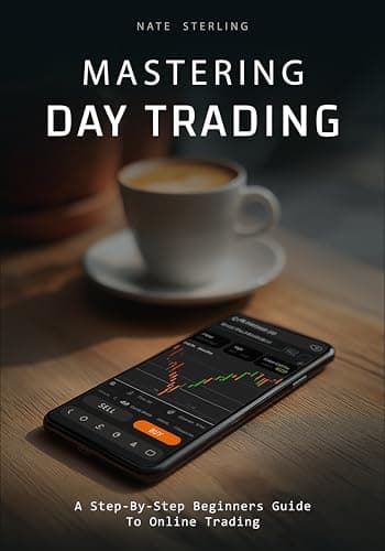Mastering Day Trading: A Step-By-Step Beginners Guide On How To Start Online Trading
