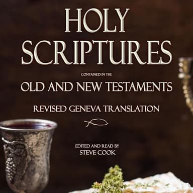 Holy Scriptures Contained in the Old and New Testaments: Revised Geneva Translation
