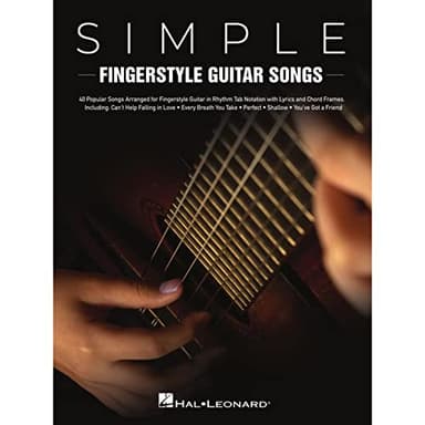 Simple Fingerstyle Guitar Songs Songbook | 40 Popular Hits in Rhythm Tab with Lyrics and Chord Frames for Beginner to Intermediate Guitarists | Perfect for Practice, Performance, and Guitar Gift