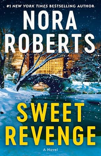 Sweet Revenge: A Novel