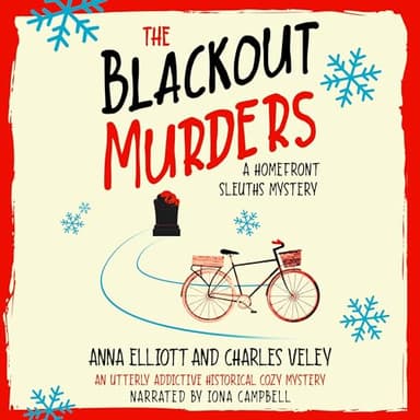 The Blackout Murders: A Homefront Sleuths Mystery (The Homefront Sleuths Cozy Mystery Series, Book 1)