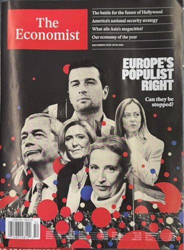 The Economist Magazine (December 15-19, 2025 Issue) Europe's Populist Right