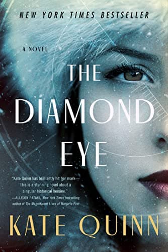 The Diamond Eye: A Novel – The New York Times Bestselling WWII Historical Fiction About Lady Death, History's Deadliest Female Sniper