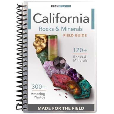 California Rocks And Minerals Field Guide | Find And Identify Crystals, Rocks, Minerals, and Gemstones | Rock Chasing