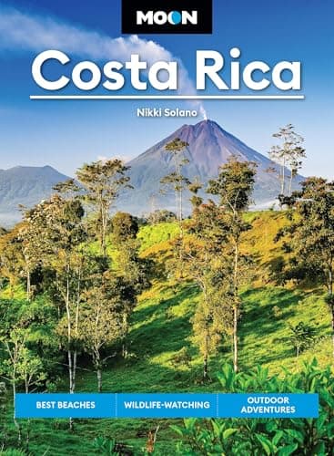Moon Costa Rica: Best Beaches, Wildlife-Watching, Outdoor Adventures (Moon Latin America & Caribbean Travel Guide)