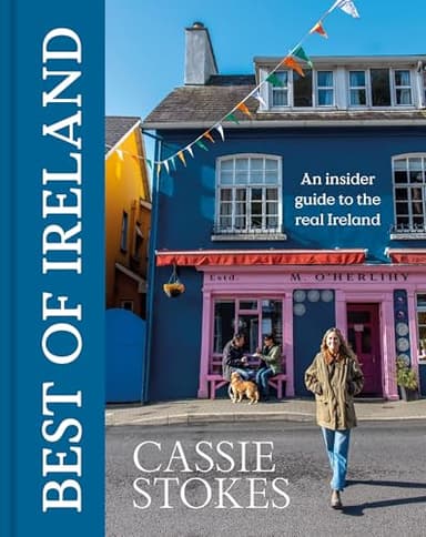 Best of Ireland: An Insider Guide to the Real Ireland