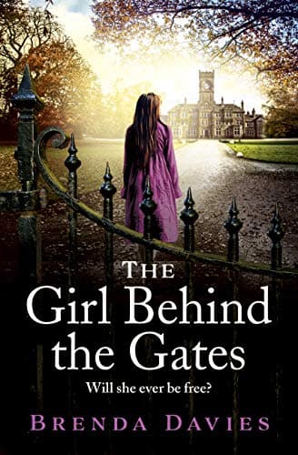 The Girl Behind the Gates: The gripping, heartbreaking historical bestseller based on a true story