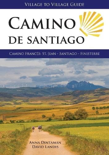 Camino de Santiago, Camino Frances: St Jean - Santiago - Finisterre (Village to Village Guide)