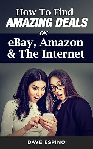 How To Find Amazing Deals On eBay, Amazon & The Internet (Online Video Course) [Online Code]